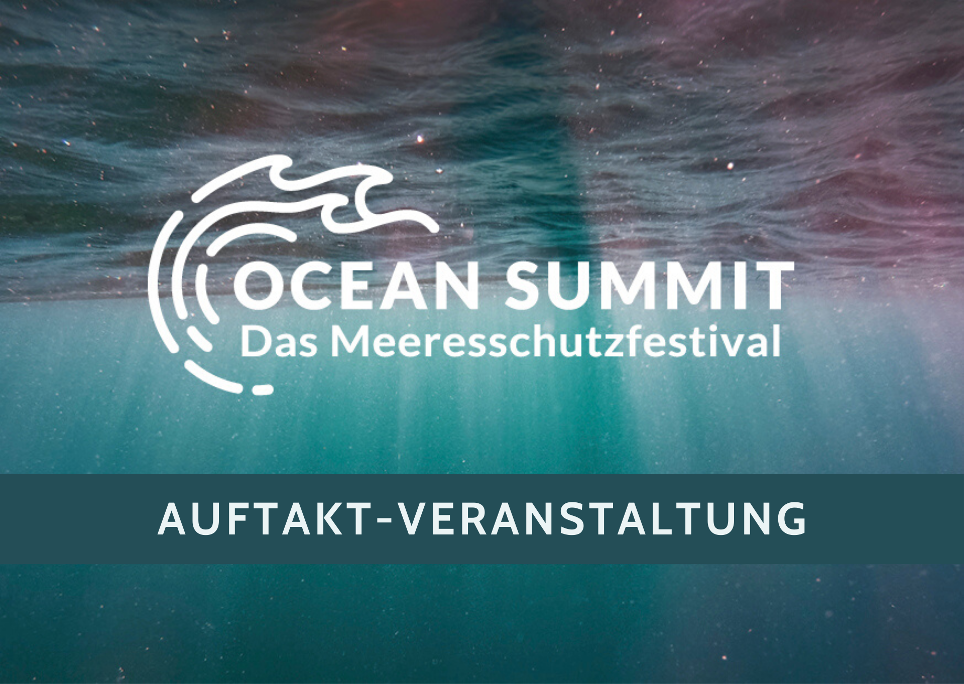 Auftakt-Veranstaltung Ocean-Summit-Logo und der Schriftzug Auftakt-Veranstaltung