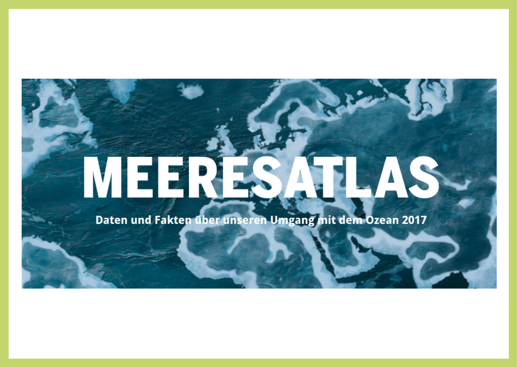 Logo Meeresatlas – Daten und Fakten über unseren Umgang mit dem Ozean 2017