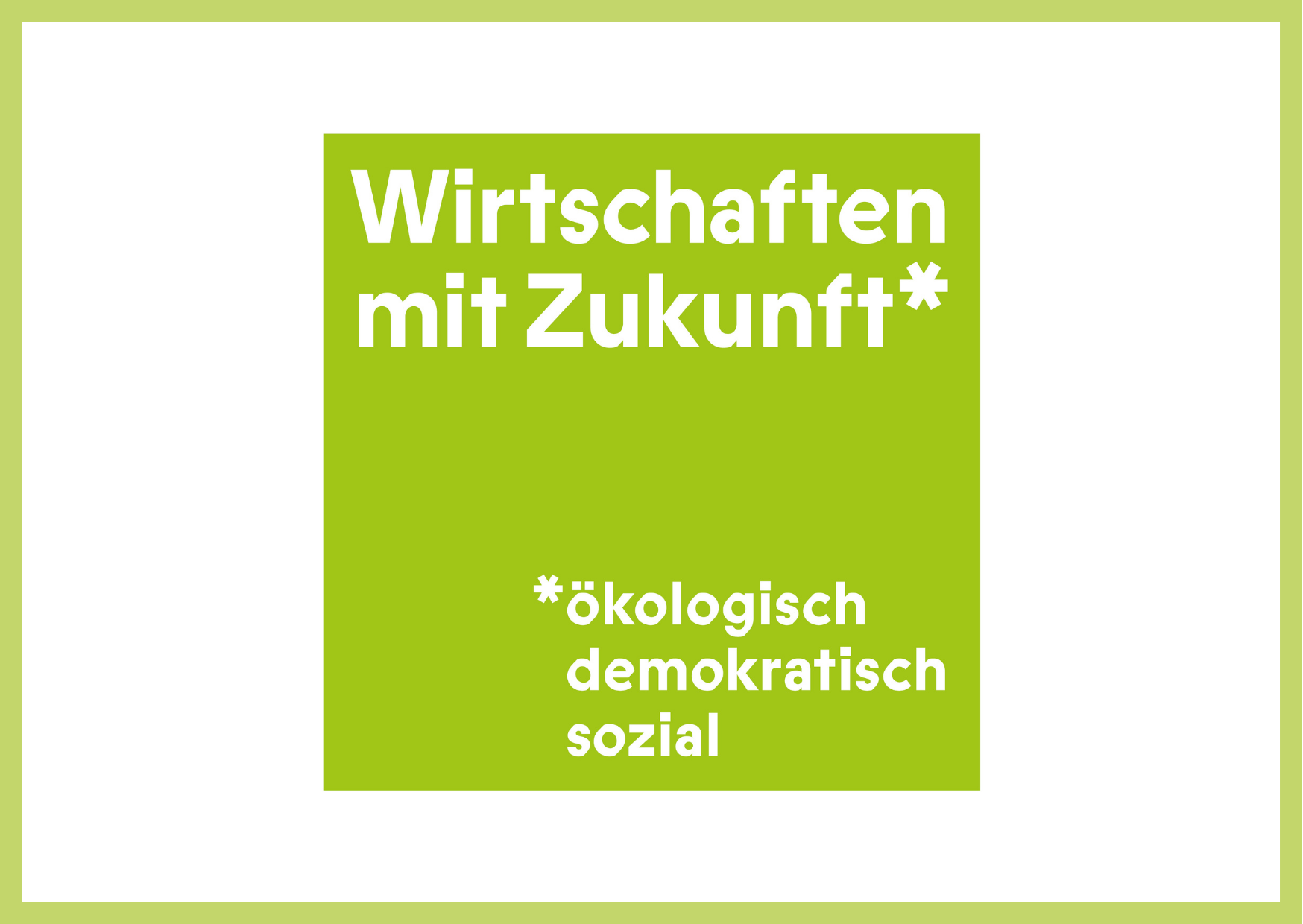 Logo Wirtschaften mit Zukunft. *Ökologisch, demokratisch, sozial.