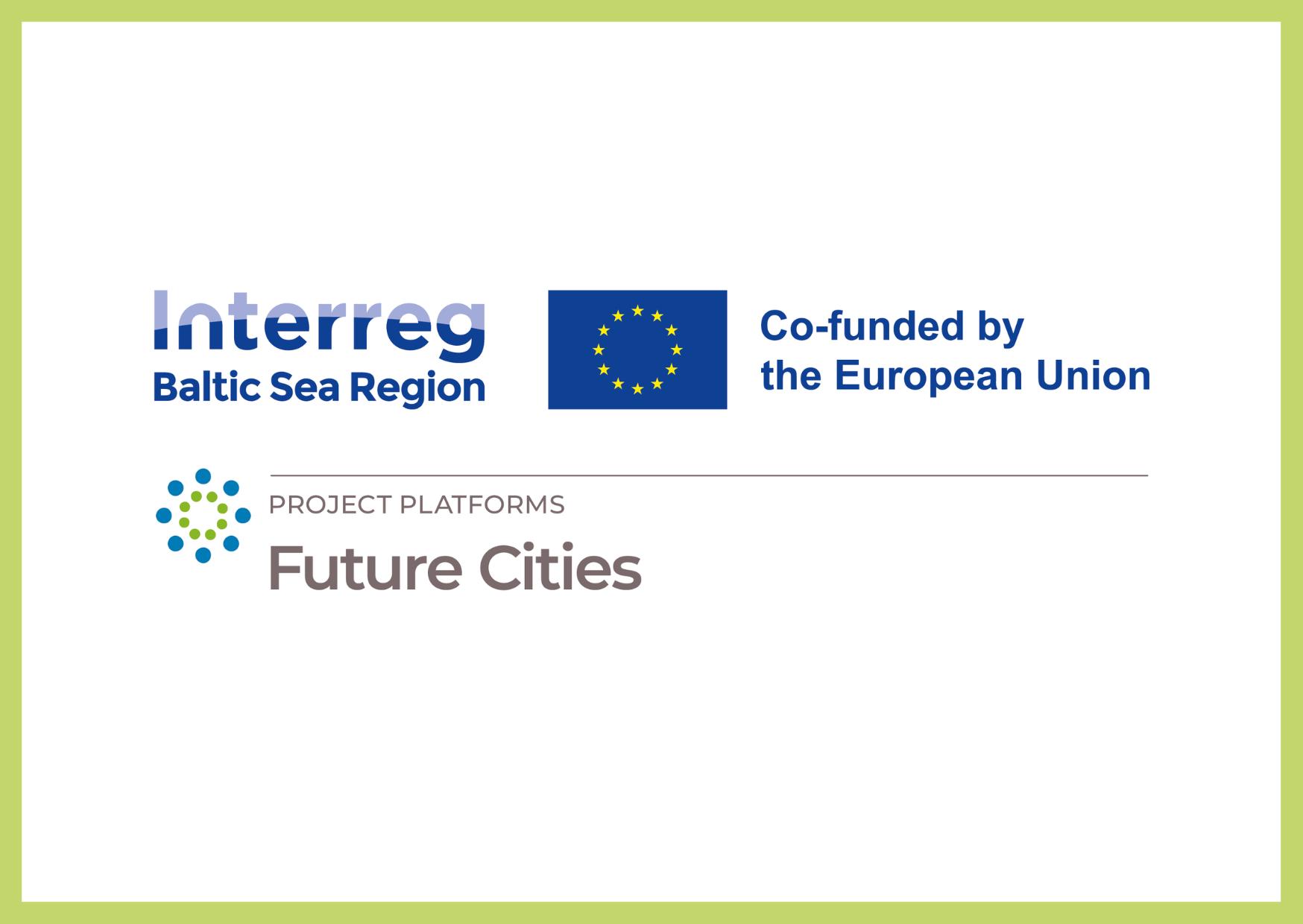 Interreg Baltic Sea Region, Co-Funded by the European Union: Future Cities
