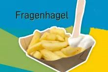 Bild von einer Schale Pommes mit dem Titel "Fragenhagel"