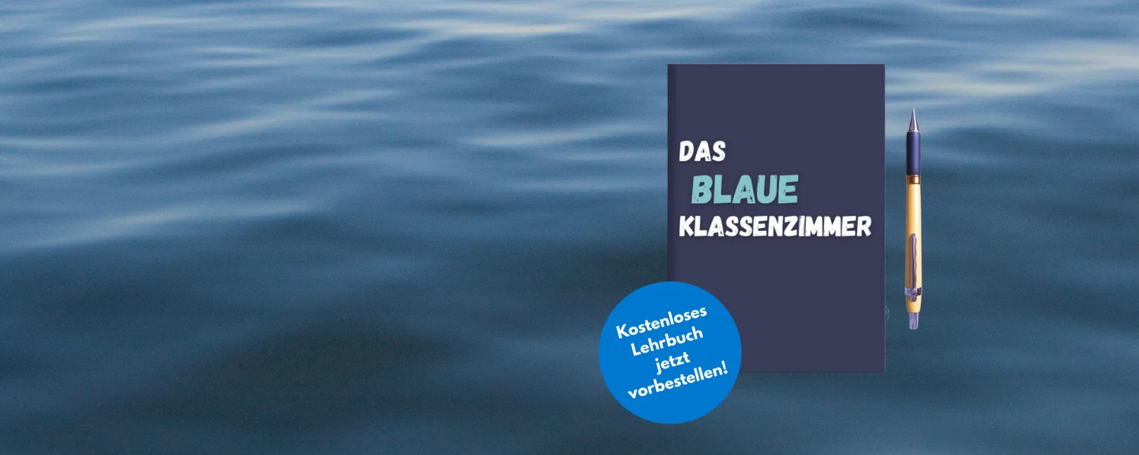 Das Blaue Klassenzimmer. Kostenloses Lehrbuch jetzt vorbestellen.