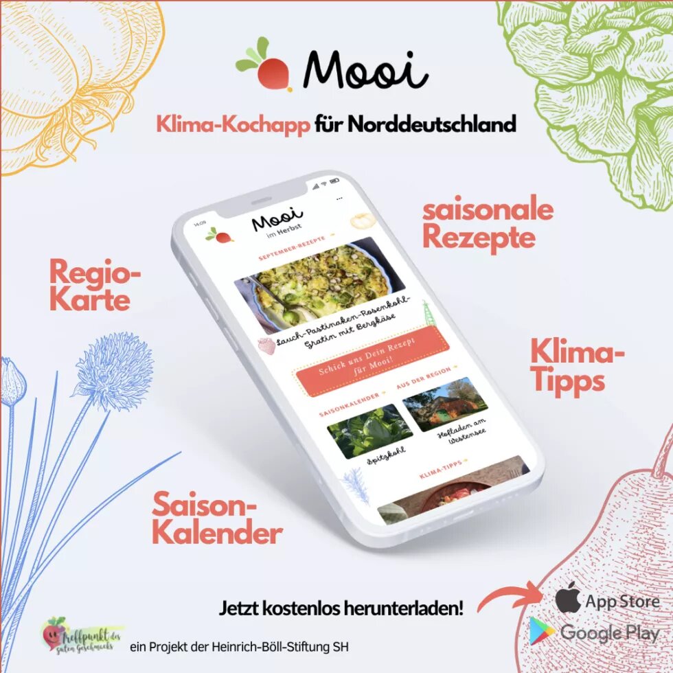 Mooi-App In der Mitte ist ein Smartphone, auf dem die Mooi-App abgebildet ist. Drumherum steht saisonale Rzepte, Klima-Tipps, Saison-Kalender, Regiokarte.