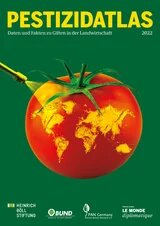 Cover zum Pestizidatlas 2022: Daten und Fakten zu Giften in der Landwirtschaft
